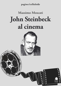 John Steinbeck al cinema - Librerie.coop John Steinbeck al cinema - Librerie.coop
