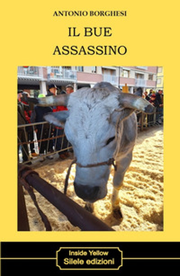 Il bue assassino - Librerie.coop Il bue assassino - Librerie.coop