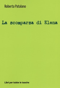 La scomparsa di Elena - Librerie.coop La scomparsa di Elena - Librerie.coop