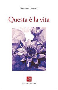 Questa è la vita - Librerie.coop Questa è la vita - Librerie.coop