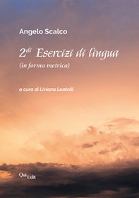 2di esercizi di lingua. (In forma metrica) - Librerie.coop 2di esercizi di lingua. (In forma metrica) - Librerie.coop