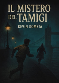 Il mistero del Tamigi - Librerie.coop