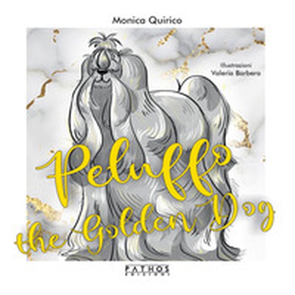 Peluffo the Golden Dog - Librerie.coop Peluffo the Golden Dog - Librerie.coop