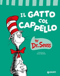 Il gatto col cappello - Librerie.coop Il gatto col cappello - Librerie.coop