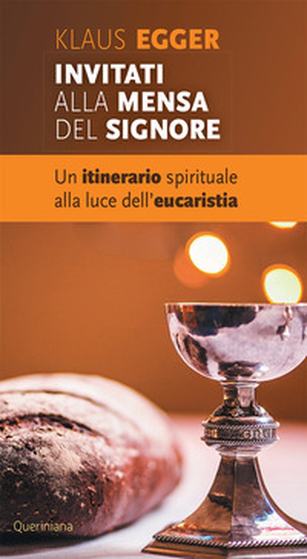 Invitati alla mensa del Signore. Un itinerario spirituale alla luce dell'eucaristia - Librerie.coop Invitati alla mensa del Signore. Un itinerario spirituale alla luce dell'eucaristia - Librerie.coop