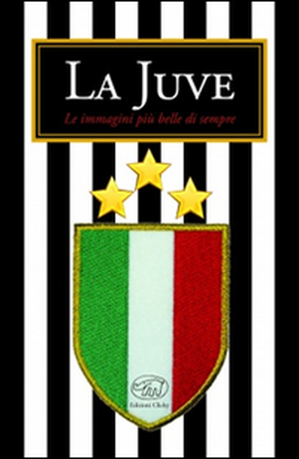 La Juve - Librerie.coop La Juve - Librerie.coop