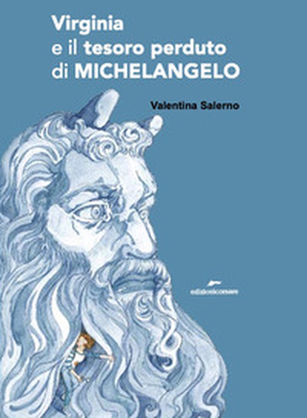Virginia e il tesoro perduto di Michelangelo - Librerie.coop Virginia e il tesoro perduto di Michelangelo - Librerie.coop
