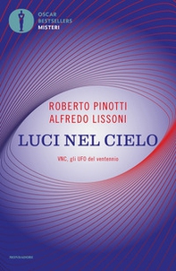 Luci nel cielo. VNC, gli UFO del ventennio - Librerie.coop