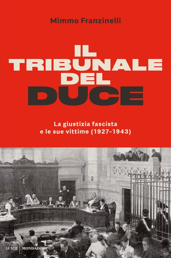 Il tribunale del Duce - Librerie.coop Il tribunale del Duce - Librerie.coop