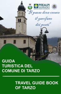 Guida turistica del Comune di Tarzo-Travel guide book of Tarzo - Librerie.coop