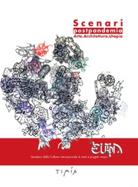 Scenari postpandemia. Arte. Architettura. Utopia - Librerie.coop