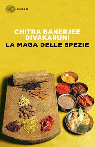 La Maga delle spezie - Librerie.coop La Maga delle spezie - Librerie.coop