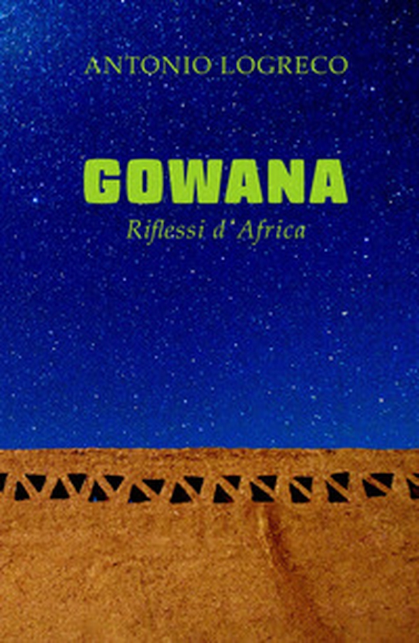 Gowana. Riflessi d'Africa - Librerie.coop