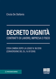 Decreto dignità. Contratti di lavoro, impresa e fisco - Librerie.coop Decreto dignità. Contratti di lavoro, impresa e fisco - Librerie.coop