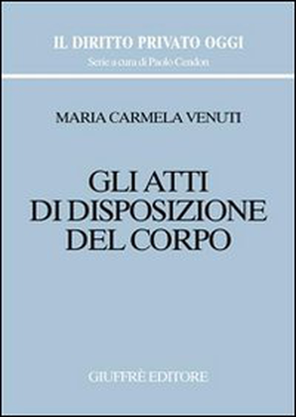 Gli atti di disposizione del corpo - Librerie.coop