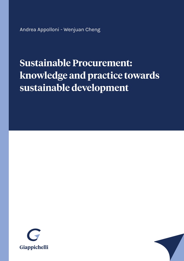 Sustainable Procurement: knowledge and practice towards sustainable development - e-Book - Librerie.coop Sustainable Procurement: knowledge and practice towards sustainable development - e-Book - Librerie.coop
