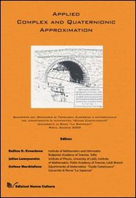 Applied complex and quaternionic approximation - Librerie.coop Applied complex and quaternionic approximation - Librerie.coop