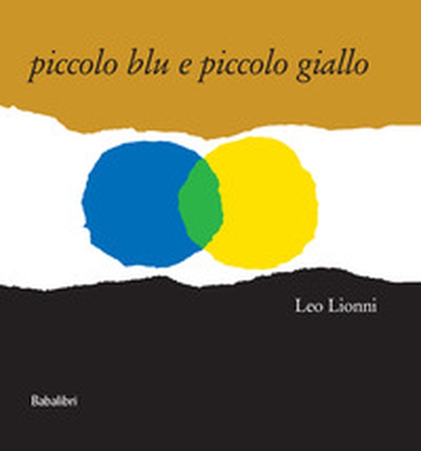 Piccolo blu e piccolo giallo - Librerie.coop Piccolo blu e piccolo giallo - Librerie.coop