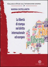La libertà di stampa nel diritto internazionale ed europeo - Librerie.coop