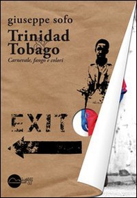 Trinidad & Tobago. Carnevale, fango e colori - Librerie.coop