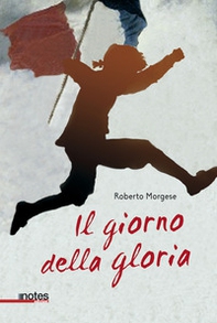 Il giorno della gloria - Librerie.coop Il giorno della gloria - Librerie.coop