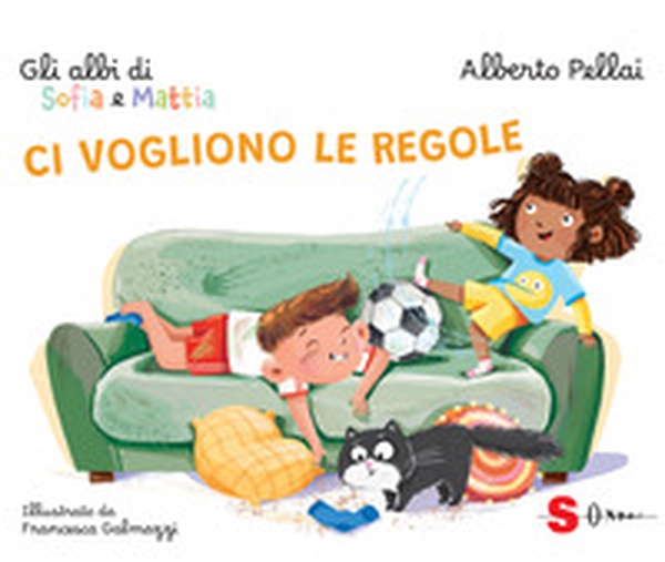 Ci vogliono le regole. Gli albi di Sofia e Mattia - Librerie.coop