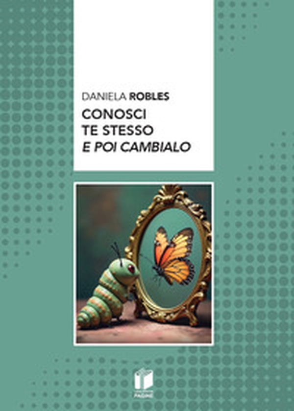 Conosci te stesso e poi cambialo - Librerie.coop