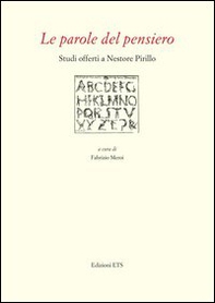 Le parole del pensiero. Studi offerti a Nestore Pirillo - Librerie.coop
