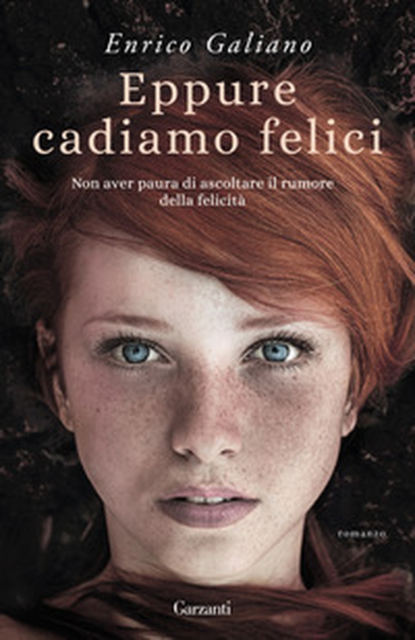 Eppure cadiamo felici - Librerie.coop Eppure cadiamo felici - Librerie.coop