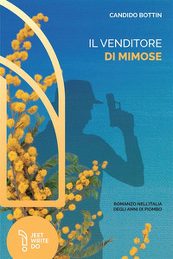 Il venditore di mimose - Librerie.coop Il venditore di mimose - Librerie.coop