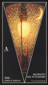 Manifesti del futurismo - Librerie.coop
