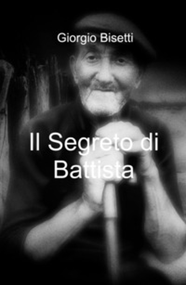 Il segreto di Battista - Librerie.coop