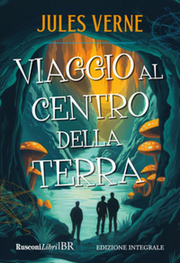 Viaggio al centro della terra - Librerie.coop Viaggio al centro della terra - Librerie.coop