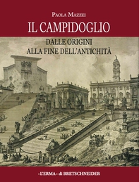 Il Campidoglio. Dalle origini alla fine dell'antichità - Librerie.coop