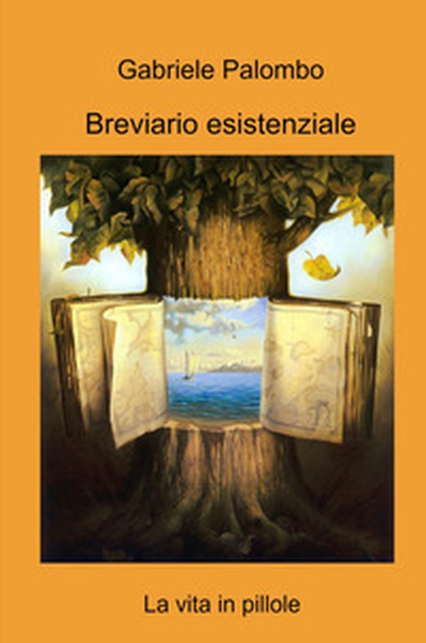 Breviario esistenziale. La vita in pillole - Librerie.coop Breviario esistenziale. La vita in pillole - Librerie.coop
