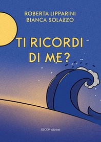 Ti ricordi di me? - Librerie.coop