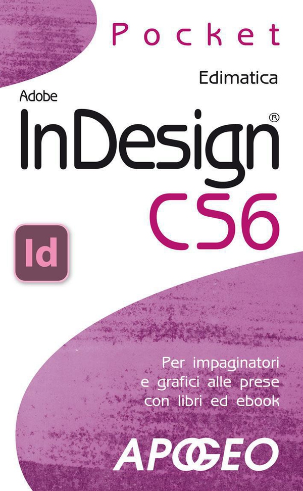 InDesign CS6 - Librerie.coop InDesign CS6 - Librerie.coop