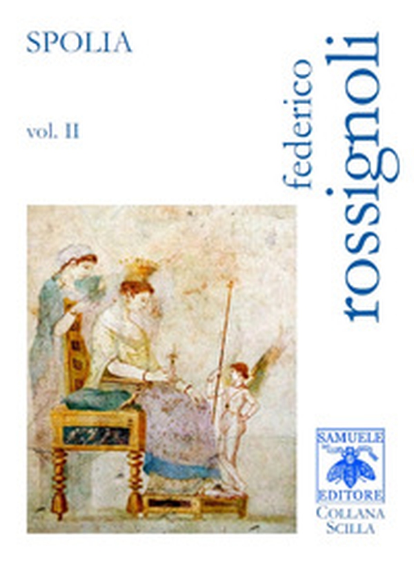 Spolia - Vol. 2 - Librerie.coop Spolia - Vol. 2 - Librerie.coop
