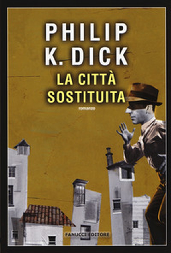La città sostituita - Librerie.coop La città sostituita - Librerie.coop