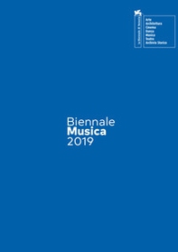 Biennale Musica 2019. Back to Europe. Ediz. italiana e inglese - Librerie.coop