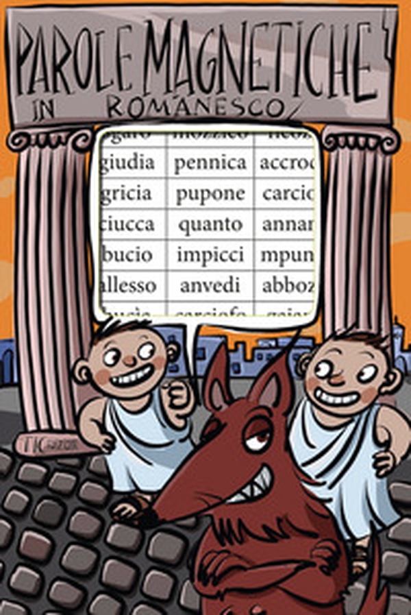 Parole magnetiche in romanesco - Librerie.coop Parole magnetiche in romanesco - Librerie.coop