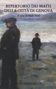 Repertorio dei matti della città di Genova - Librerie.coop