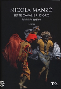 sette cavalieri d'oro. I delitti del barbiere - Librerie.coop sette cavalieri d'oro. I delitti del barbiere - Librerie.coop