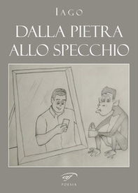 Dalla pietra allo specchio - Librerie.coop