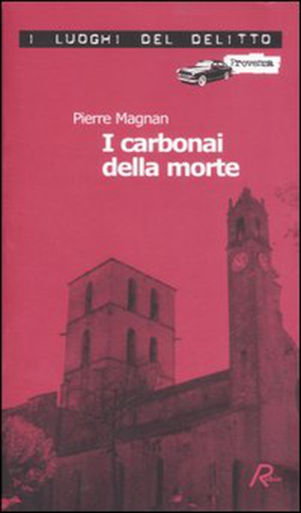 I carbonai della morte. Le inchieste del commissario Laviolette - Vol. 4 - Librerie.coop I carbonai della morte. Le inchieste del commissario Laviolette - Vol. 4 - Librerie.coop