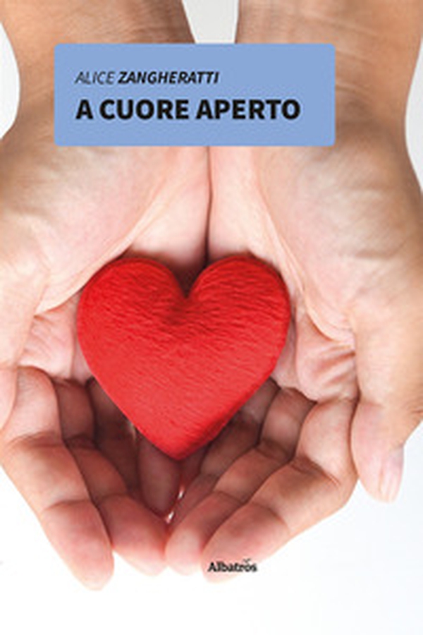 A cuore aperto - Librerie.coop A cuore aperto - Librerie.coop