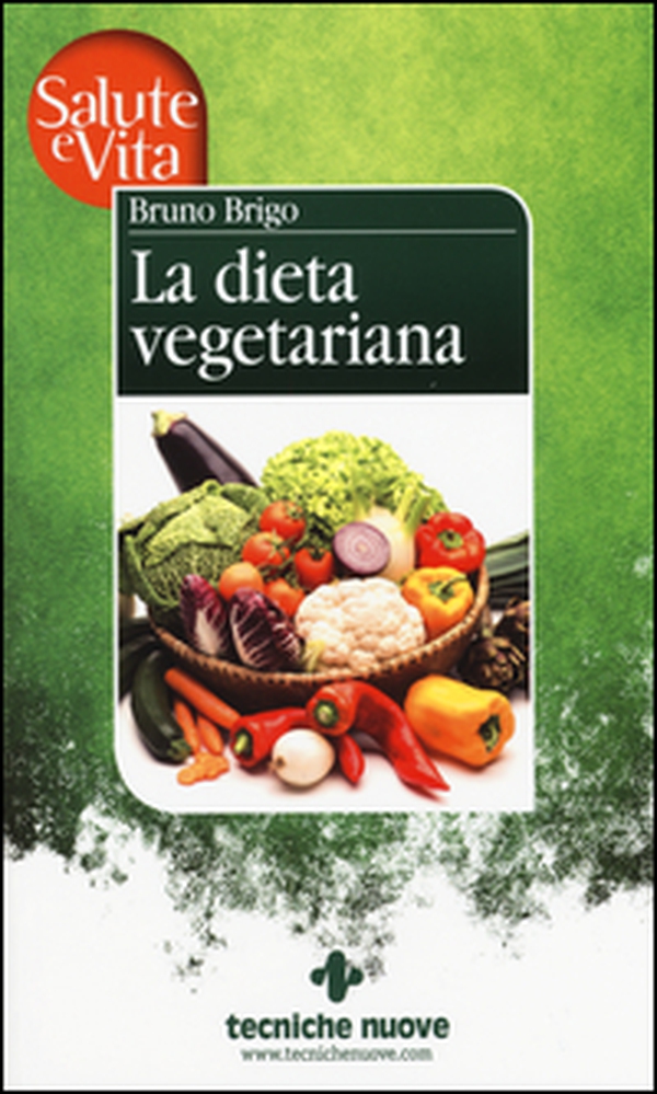 La dieta vegetariana - Librerie.coop La dieta vegetariana - Librerie.coop