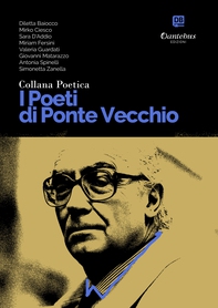 Collana Poetica I Poeti di Ponte Vecchio vol. 69 - Librerie.coop Collana Poetica I Poeti di Ponte Vecchio vol. 69 - Librerie.coop