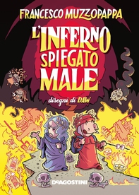 L'inferno spiegato male - Librerie.coop L'inferno spiegato male - Librerie.coop