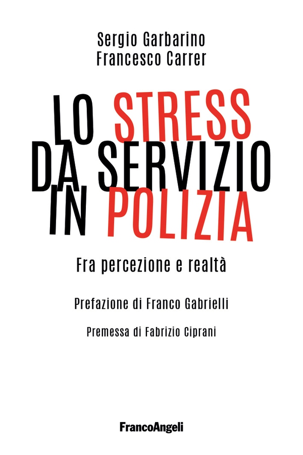 Lo stress da servizio in Polizia - Librerie.coop Lo stress da servizio in Polizia - Librerie.coop